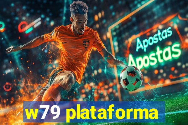 w79 plataforma