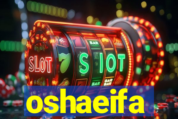 oshaeifa