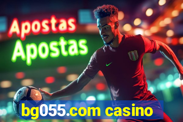 bg055.com casino