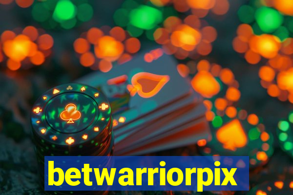 betwarriorpix