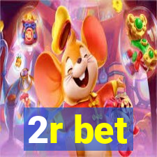 2r bet