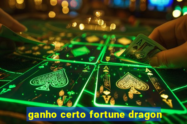 ganho certo fortune dragon