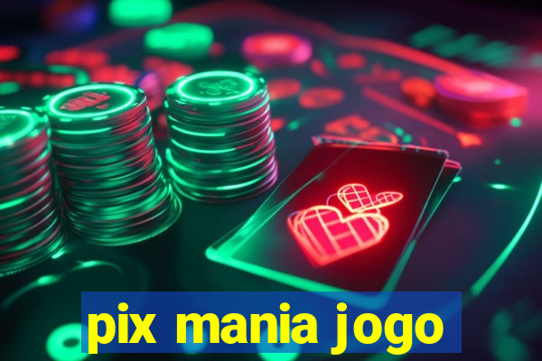 pix mania jogo