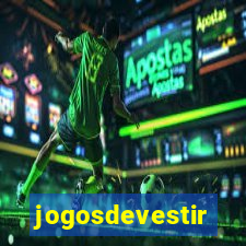 jogosdevestir