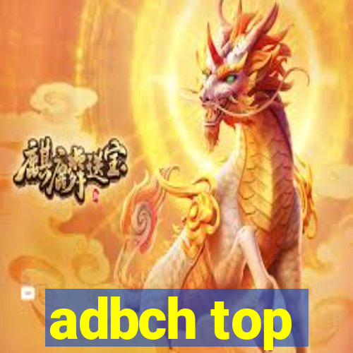 adbch top