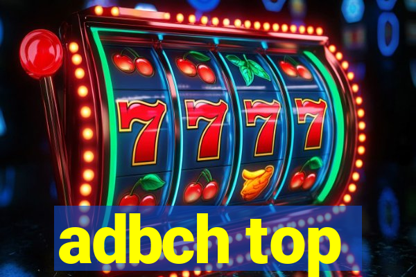 adbch top