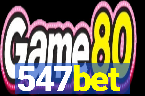 547bet