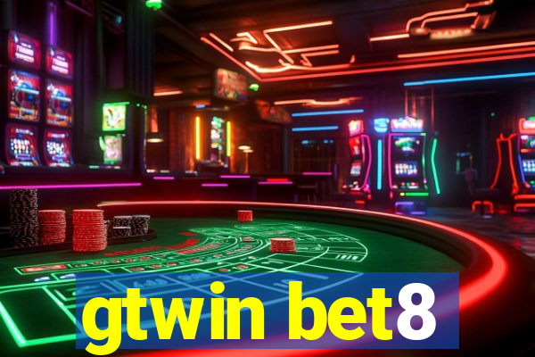 gtwin bet8