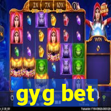 gyg bet