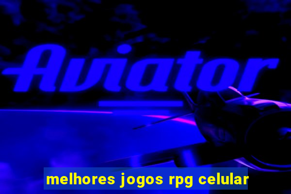 melhores jogos rpg celular