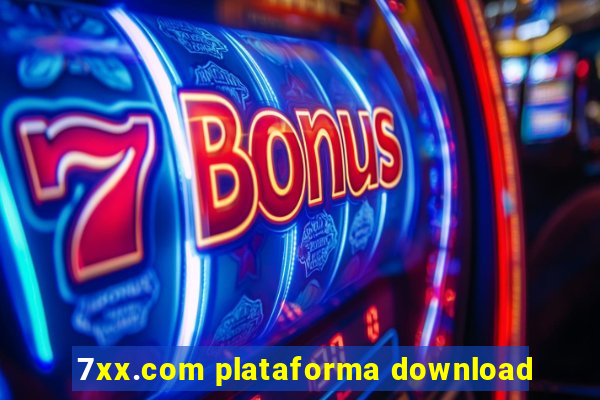 7xx.com plataforma download