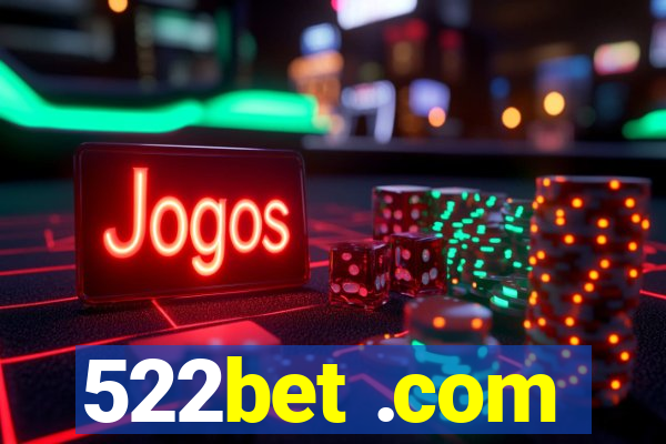 522bet .com