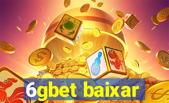 6gbet baixar