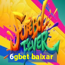 6gbet baixar