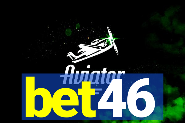 bet46