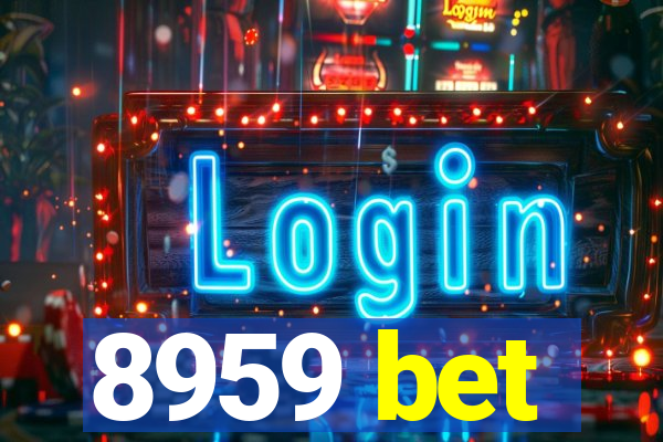 8959 bet