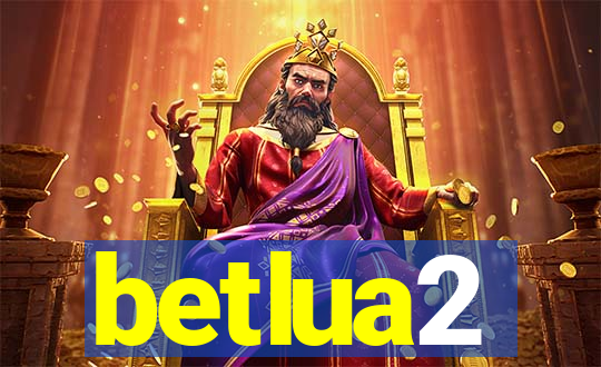 betlua2