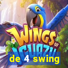 de 4 swing