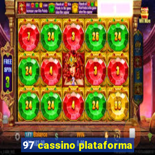 97 cassino plataforma