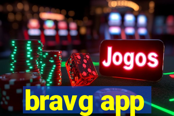 bravg app