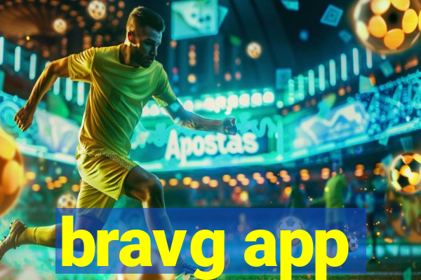 bravg app