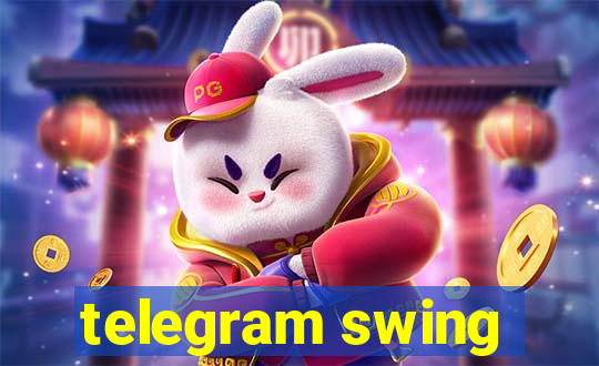 telegram swing