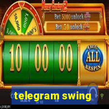 telegram swing