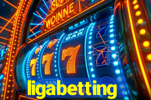 ligabetting