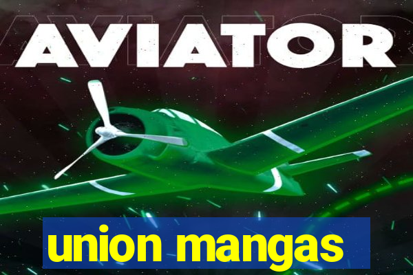 union mangas