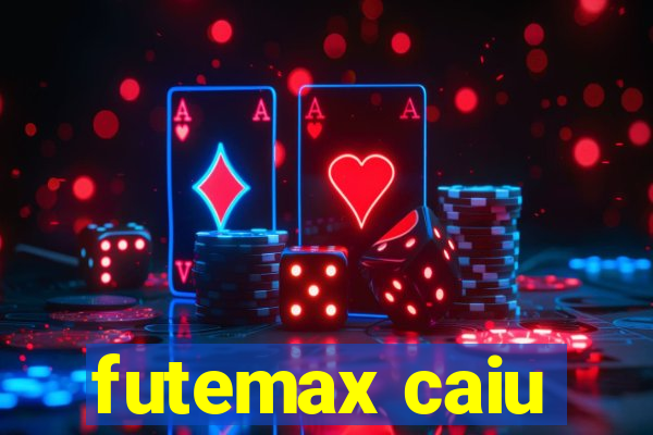 futemax caiu