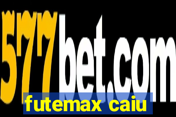 futemax caiu