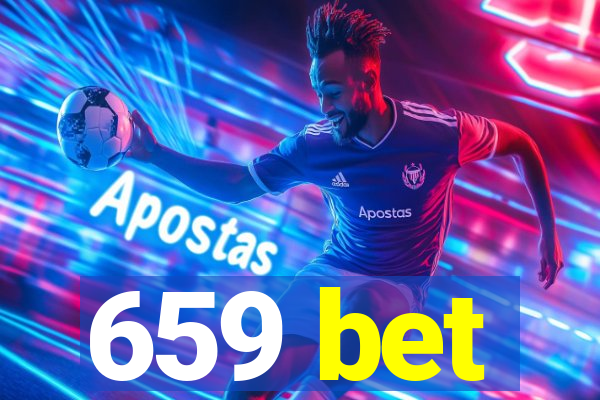 659 bet