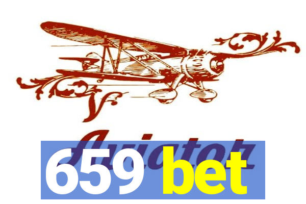 659 bet