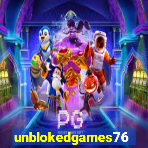 unblokedgames76