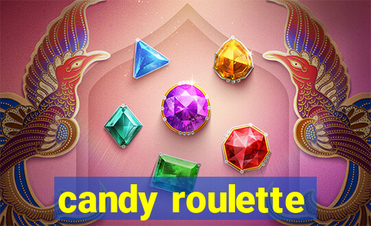 candy roulette