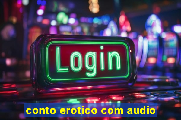 conto erotico com audio