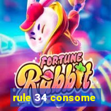 rule 34 consome