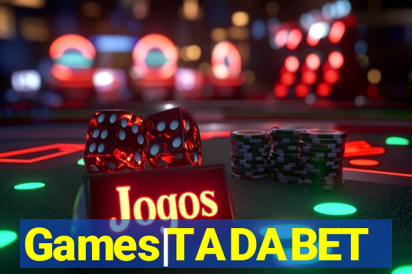 Games|TADABET