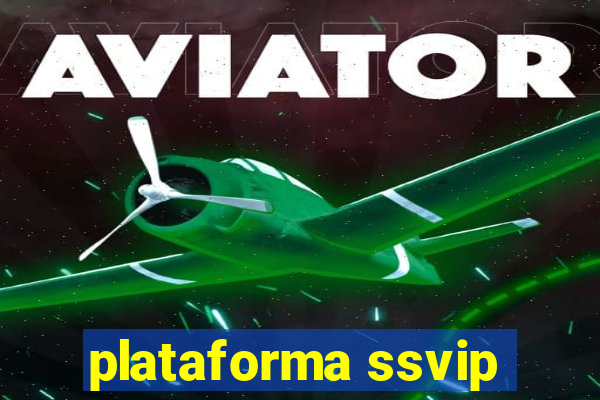 plataforma ssvip