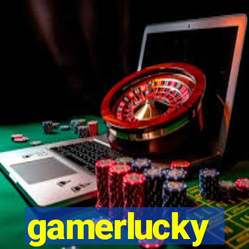 gamerlucky