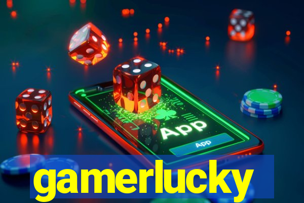 gamerlucky