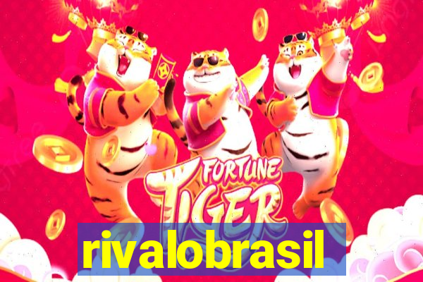 rivalobrasil