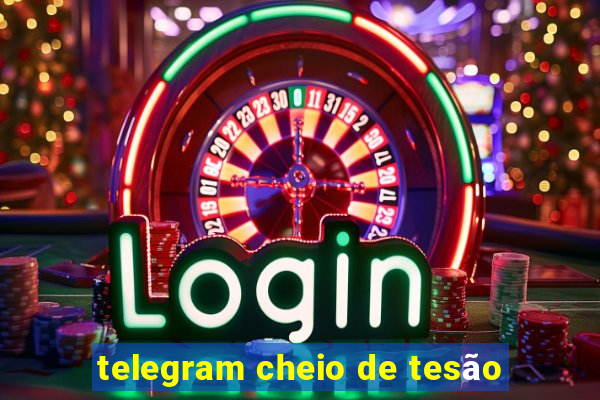 telegram cheio de tesão