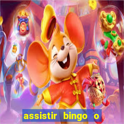 assistir bingo o rei das manhas filme completo dublado