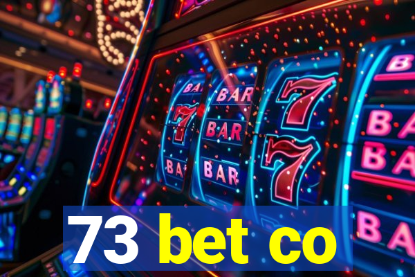 73 bet co