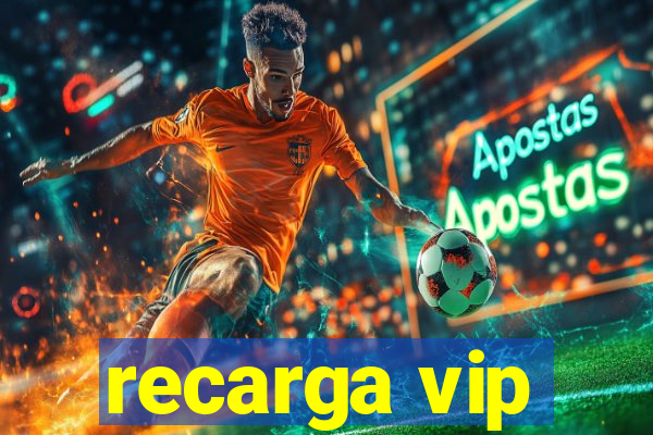 recarga vip