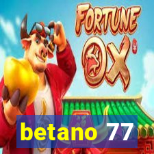 betano 77