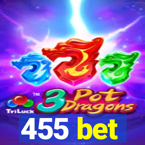 455 bet