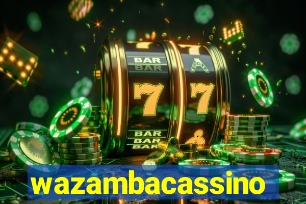 wazambacassino