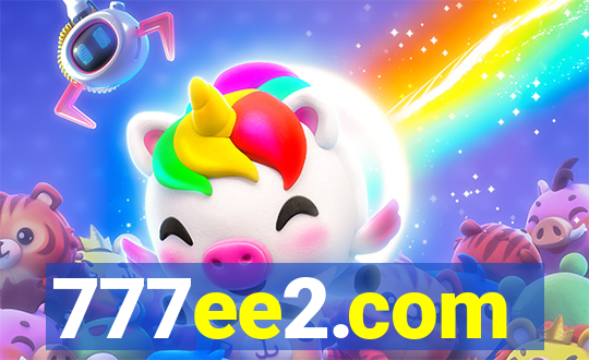 777ee2.com